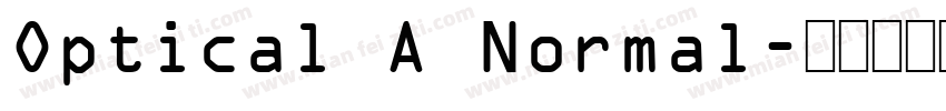 Optical A Normal字体转换